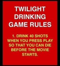 Twilight drinking game