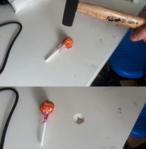 Using a hammer on a lollipop