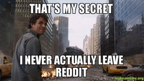 Was asked today how often I visit Reddit