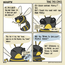Wasps are jerks oc