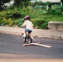 Way too reckless as a child I dont know how Ive lived this long
