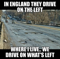 We drive on whats left