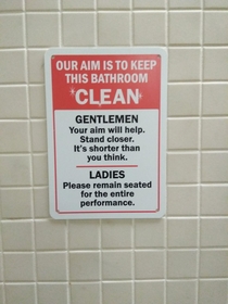 Went to the bathroom at work and saw this sign