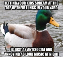 What if your neighbours started screaming in their gardens too
