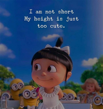 When someone told me you are too short