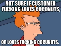 When the cashiers of Reddit see someone buying a coconut