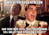 When you buy a new gun