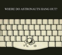 Where do astronauts hang out