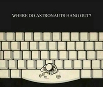 Where do the astronauts hang out
