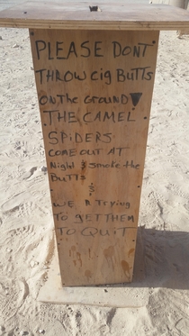 While deployed to Iraq the US Marines wrote this on a cigarette butt disposal bin