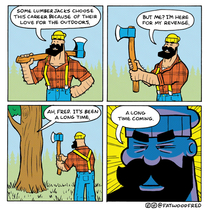Why Im a Lumberjack