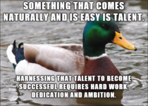 Why so many talented people arent successful Many fail to realize this
