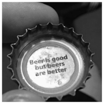 Why yes beer cap that is a very good point