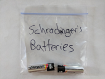 Wife left this on my desk Schrodingers batteries