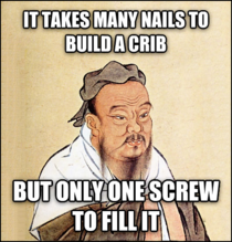 Wise Confucius says