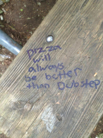 Wise words from a park table  years ago