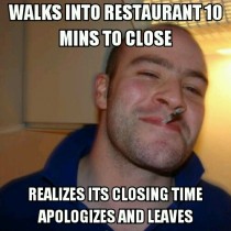 Working at a restaurant you love this guy