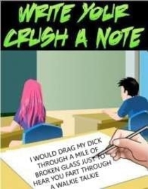 Write your crush a note