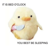 You best be sleeping