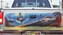You dont love your truck unless theres a picture of your truck on your truck with Jesus coming down from heaven and parting the sea to bless that MF