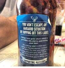 You wont escape an awkward situation by ripping off this label