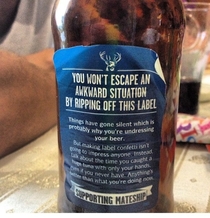 You wont escape an awkward situation by ripping off this label